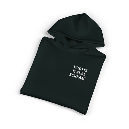 Who Is K-Real Scream? Hoodie